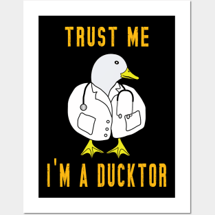 Trust Me I'm A Ducktor Posters and Art